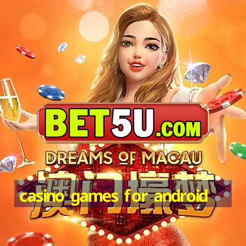 casino games for android